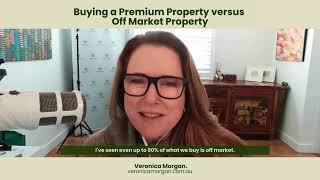 "Buying a Premium Property versus Off Market Property"