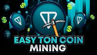 Ton Coin in Just 3 Minutes!  The Easiest Way to Make Crypto Fast