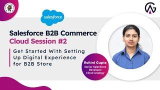 How To Setup B2B Store | Digital Experience for B2B Commerce Explained Session #2