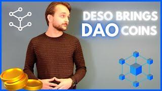 DAO: Decentralized Autonomous Organizations on the DESO Blockchain