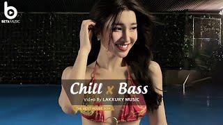 CHILL BASS 2024 - NHẠC DEEP HOUSE REMIX 2024 HAY NHẤT - MIXTAPE VIET DEEP 2024 HOUSE LAK TIKTOK