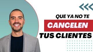 ¿Cómo Evitar Cancelaciones de Citas en Tu Negocio? (FÁCILMENTE)