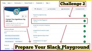 Prepare Your Slack Playground | Connect Your Agentforce Org with Slack | Challenge 2