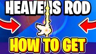 How To GET HEAVENS ROD In Fisch! Roblox