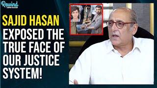 Sajid Hasan Exposed The True Face Of Our Justice System | Mustafa Amir | Sahir Hussain | RWSP | NA2Q