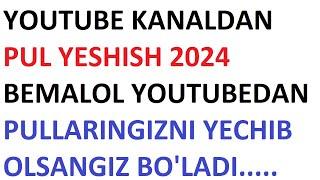 YOUTUBE KANALDAN PUL YECHISH 2024 - DILMUROD PULATOV