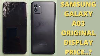 Samsung Galaxy A03 Display Replacement -Samsung  A03 Display Price - Techtalk With Deepak