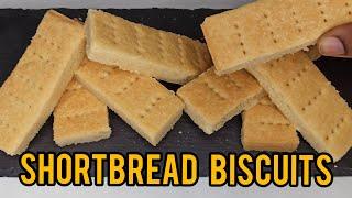 SHORTBREAD BISCUITS/HOW TO MAKE HOMEMADE SHORTBREAD BISCUITS