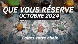 QUE VOUS RÉSERVE LE MOIS D'OCTOBRE 2024⭐️FAITES VOTRE CHOIX