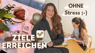 Produktiv sein OHNE Stress  Ziele erreichen UND mehr vom Leben haben