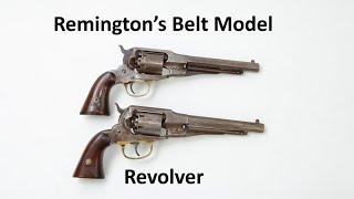 Remington's Belt Model Revolvers