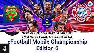 New Jericho 5-3 Bayern Munich | eFootball Mobile Championship Edition 6 SEMI-FINAL Highlights