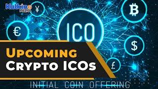 3 upcoming crypto ICOs to watch out for in next 2 months