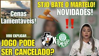 ‼️ URGENTE: JOGO PODE SER CANCELADO? VAS X PAL! VEJAM MOTIVO! PALMEIRAS VENCE BATALHA NO TRIBUNAL