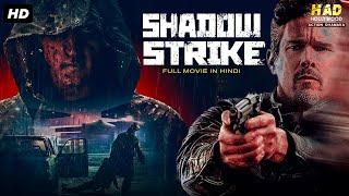 SHADOW STRIKE - Hollywood Movie Hindi Dubbed | Alyze Elyse, Leonardo Black | Hindi Action Movie