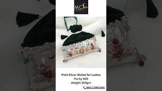 Timeless Elegance | Pure Silver Potli Wallet 925 Purity by Mahesh Chand & Sons