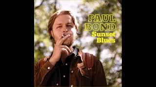 Paul Bond - Sunset Blues (2021)