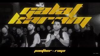 Panther X Raga - Galat Karam (Official Music Video)