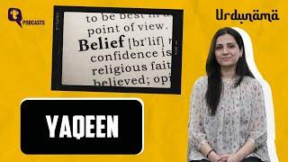 In the Heart of Doubt, 'Yaqeen' Stood Still| Urdunama Podcast | The Quint