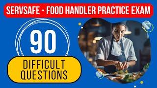 ServSafe 2025 Test Answers - Food Handler Practice Exam (90 Difficult Questions)