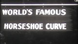 PRR Pennsylvania Railroad Horseshoe Curve Summer 1951 (Full Video)