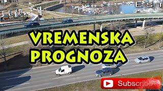 Vremenska prognoza za danas i sledecu nedelju