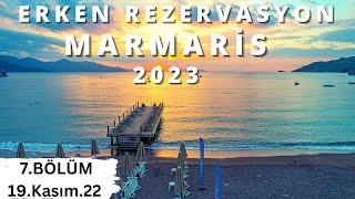 2023 ERKEN REZERVASYON MARMARİS OTEL/TATİL FIRSATLARI B7 | Yaz Tatili Her Şey Dahil - 19 Kasım 2022