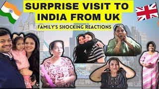 Surprise visit from UK to India|Shocking reactions of our family & Friends| Yeh expect nahi kiya tha