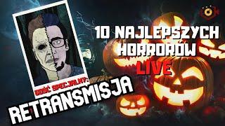 TOP 10 HORRORÓW EVER - MOJA LISTA ft. MARCINOWE RECENZJE - ZAPIS Z LIVE'a