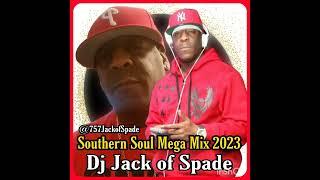 DJ JACK OF SPADE SOUTHERN SOUL MEGA MIXS 2024  Booking Please text 757 289-5757 BookJos757@gmail.com