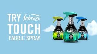 Febreze Touch Fabric Spray | “Touchably Fresh”