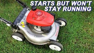 Fixing A Honda Mower That Starts But Won't Stay Running