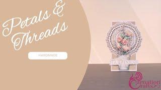 Carnation Crafts TV - Petals & Threads Launch Part 3