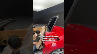 How The Convertible Roof on a Ferrari 575 Superamerica Works