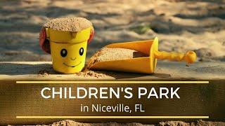 Looking for a fun place to take your kids? Check out Children's Park in Niceville, FL!