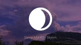 Sleep Mix #2 - Skyrim [Study Sleep Relax]