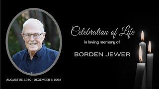 2025-01-04 Celebration of Life for Borden Jewer.