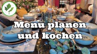 Die perfekte Menüplanung für Weihnachten - Ganz entspannt Dein Menü kochen / Für Gäste kochen