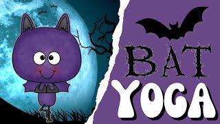 Bat Yoga | Yoga For Kids | Halloween Brain Break | Brain Breaks for kids | Kids exercise | Kids yoga