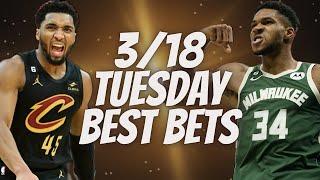 Best NBA Bets, Player Prop Picks, Parlays, Predictions FREE Tuesday Today March 18th 3/18