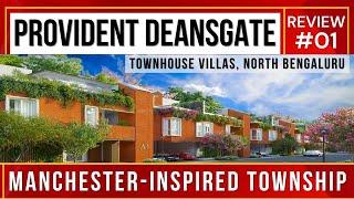 Provident Deansgate Villaments Review | IVC Road Devanahalli North Bangalore  9810002939