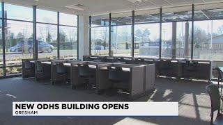 New Oregon DHS building opens in Gresham