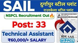 SAIL Durgapur Steel Plant New Recruitment 2025 OUT Post: 33 | NSPCL Technical Assistant Recruitment