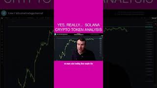 Yes, really...  Solana Crypto Token Analysis