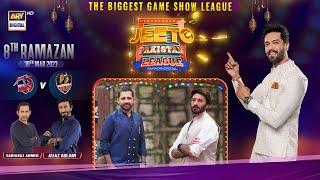 Jeeto Pakistan League | 8th Ramazan | 30th March 2023 | ARY Digital