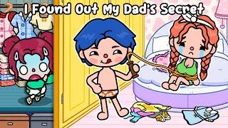 I Found Out My Dad's SECRET   Sad Story | Toca Life World | Toca Boca