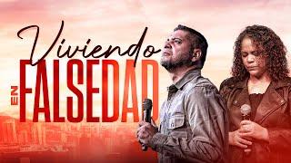 El Orden de Dios  | Viviendo en falsedad