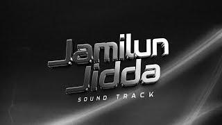 Abdul D One || Jamilun Jidda 2 || Sound Track 2 || Official Audio || 2025 Record