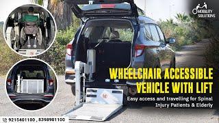 Wheelchair Accessible CAR LIFT | Useful for Hospital & Spinal Rehab | Kia Carens modify for Elderly