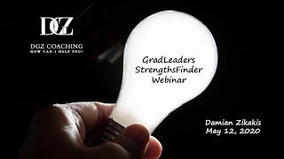 Understanding and Leveraging CliftonStrengths: A GradLeaders StrengthsFinder Webinar